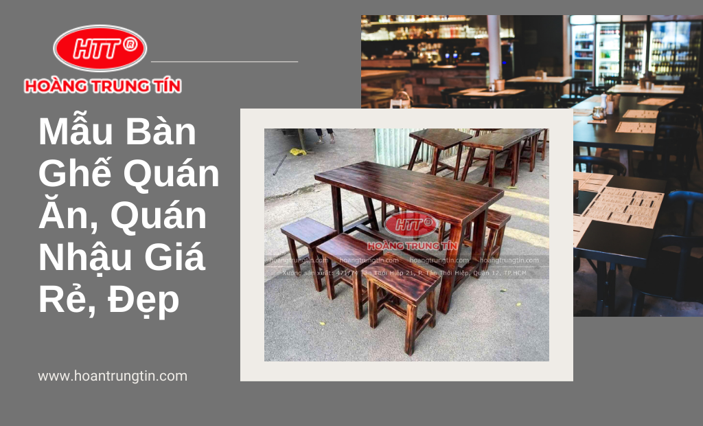 Mẫu Bàn Ghế Quán Ăn, Quán Nhậu Giá Rẻ - Mua Ngay tại Hoàng Trung Tín